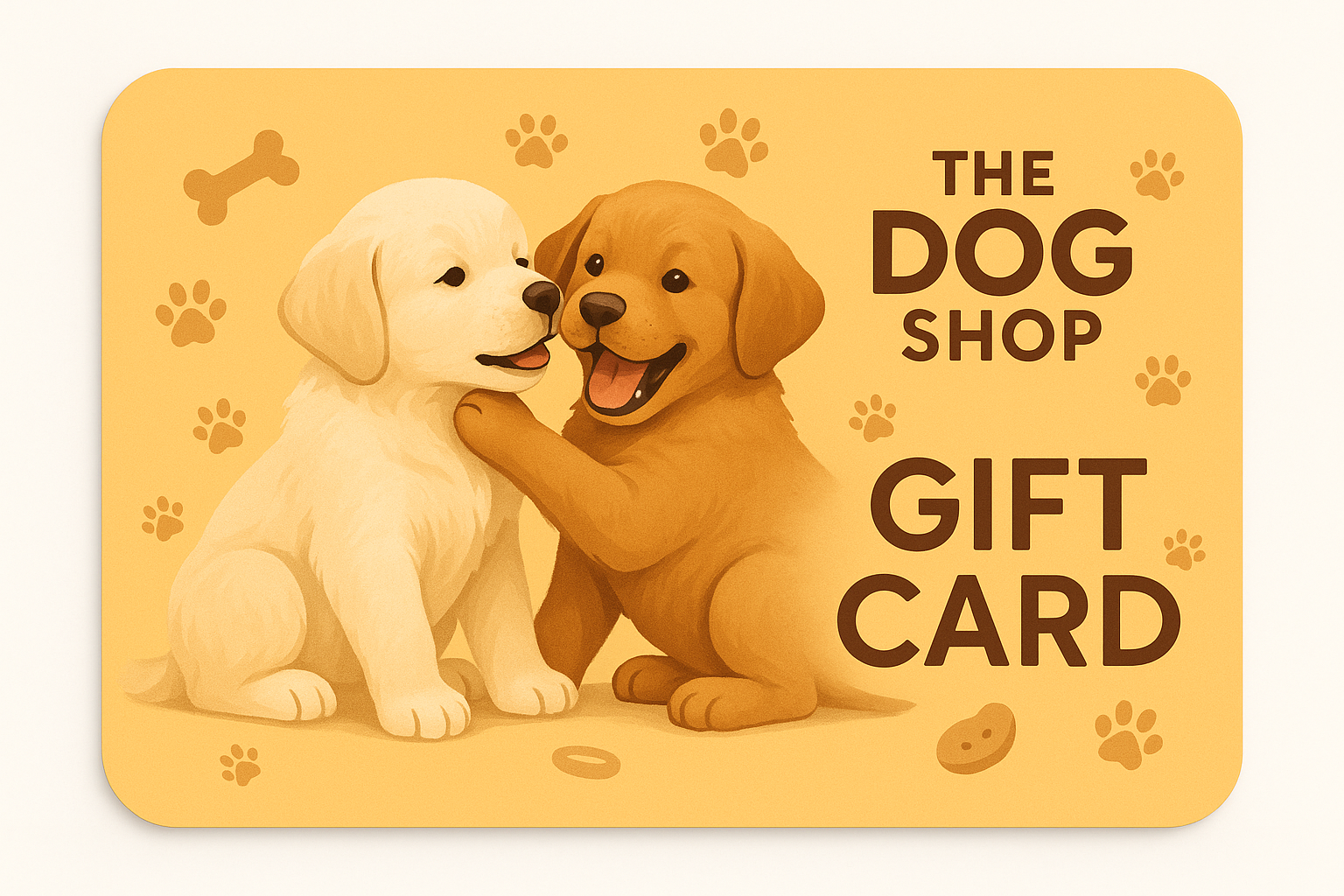 The Dog Shop Gift Card
